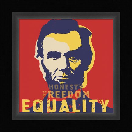 Framed Abraham Lincoln:  Honesty, Freedom, Equality Print