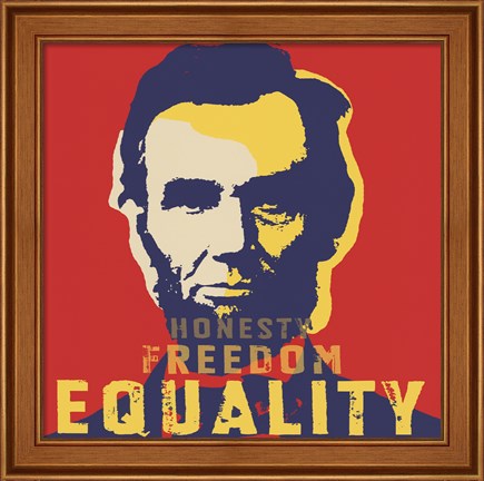 Framed Abraham Lincoln:  Honesty, Freedom, Equality Print