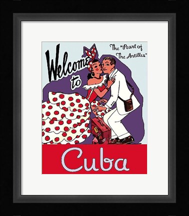 Framed Welcome to Cuba Print