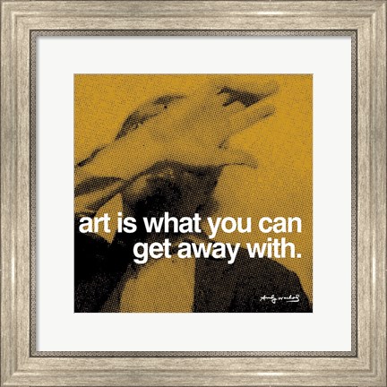 Framed Art is what you can get away with Print