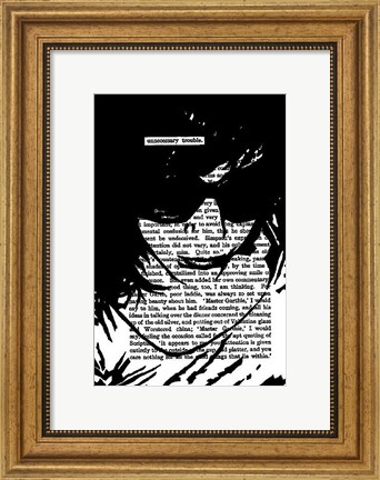 Framed Unnecessary Trouble Print