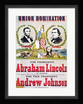 Framed Electoral campaign poster for the Union nomination with Abraham Lincoln Print