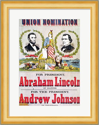 Framed Electoral campaign poster for the Union nomination with Abraham Lincoln Print