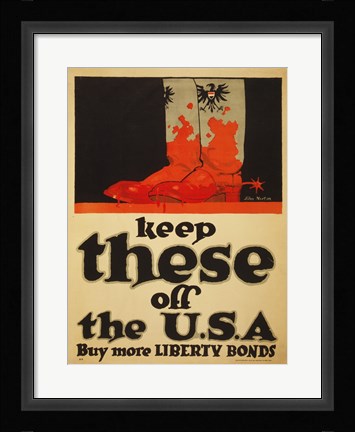 Framed Keep These Off the USA Buy More Liberty Bonds Print