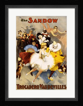 Framed Sandow Trocadero Vaudevilles, Performing Arts Poster, 1894 Print