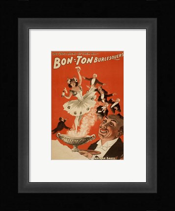 Framed Bon-Ton Burlesquers With Server Print