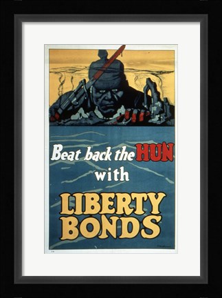 Framed Beat Back the Hun with Liberty Bonds Print