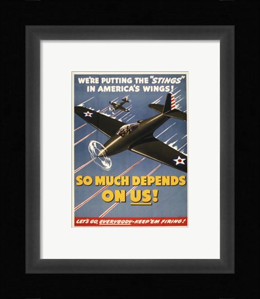 Framed We're Putting the "Stings" in America's Wings! Print