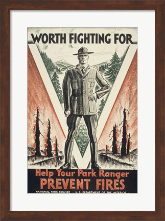 Framed Worth Fighting for, Help Your Park Ranger Prevent Fires Print