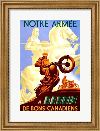 Framed Notre Arm&#39;e a Besoin de Bons Canadiens Print