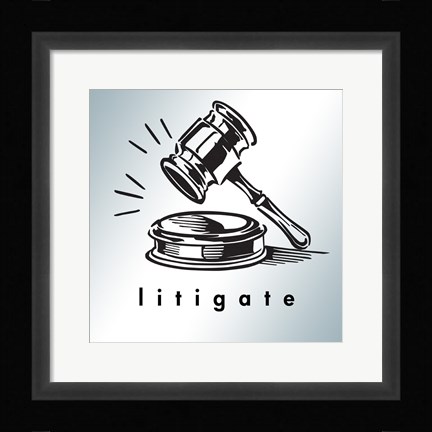 Framed Litigate Print
