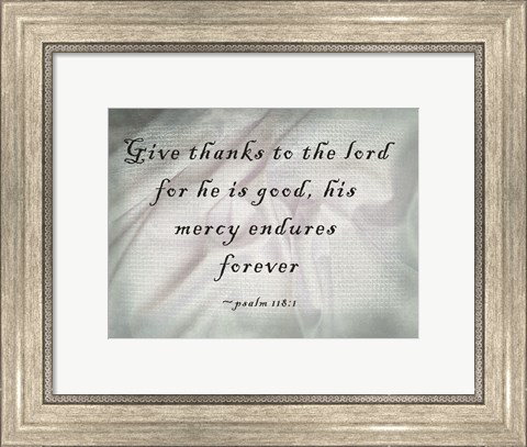 Framed Give Thanks to the Lord Print