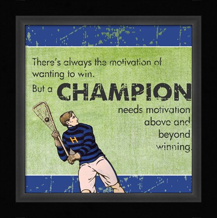 Framed Motivation of a Champion Print