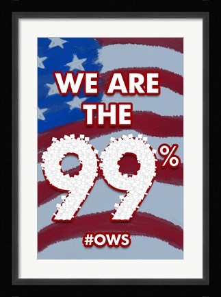 Framed We are the Ninety Nine Print