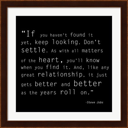 Framed Keep Looking Quote Print