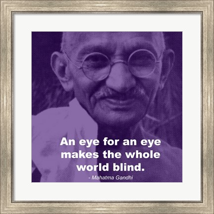 Framed Gandhi - Eye For An Eye Quote Print