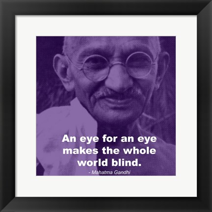 Framed Gandhi - Eye For An Eye Quote Print