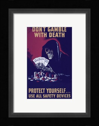 Framed Don't Gamble With Death Print