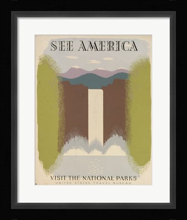Framed See America Visit the National Parks Print
