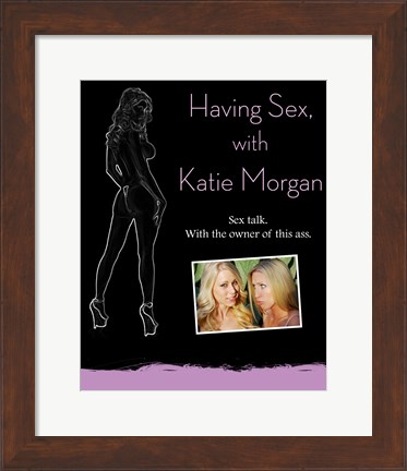 Framed Having Sex with Katie Morgan Print