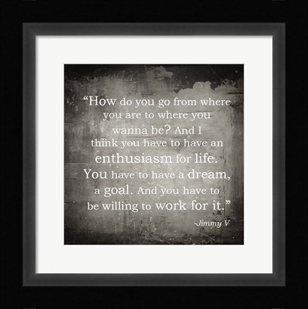 Framed Enthusiasm Jimmy V Quote Print