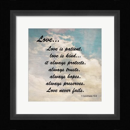Framed Love 1 Corinthians 13:4 Against the Sky Print