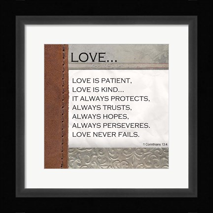 Framed Love is Patient, Love is Kind Print