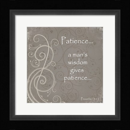 Framed Patience Quote Print