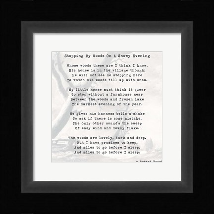 Framed Stopping By Woods On A Snowy Evening - Robert Frost Print