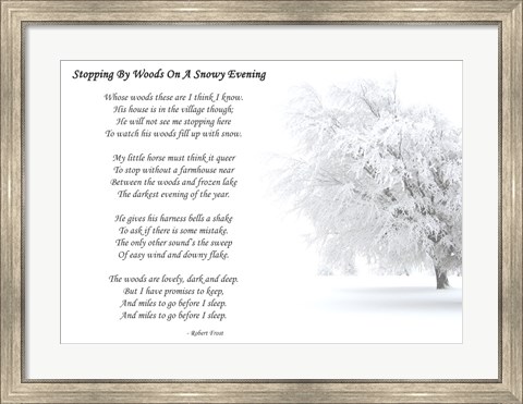 Framed Stopping by Woods on a Snowy Evening by Robert Frost Print