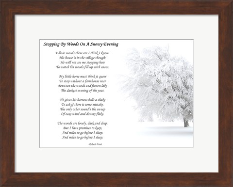 Framed Stopping by Woods on a Snowy Evening by Robert Frost Print