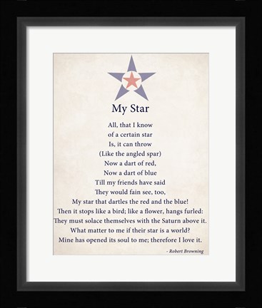 Framed My Star by Robert Browning - color boarder Print