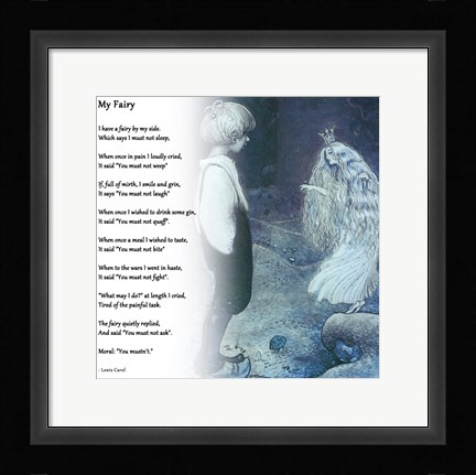 Framed My Fairy by Lewis Carroll Print