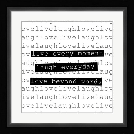 Framed Live Every Moment Print
