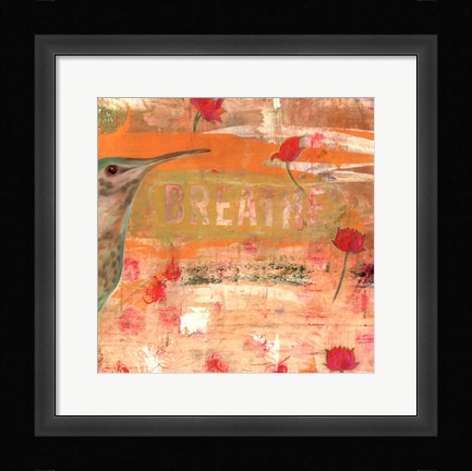 Framed Breathe II Print