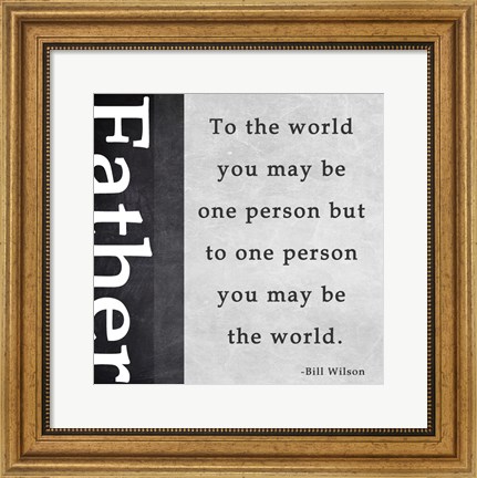 Framed You May Be the World Print