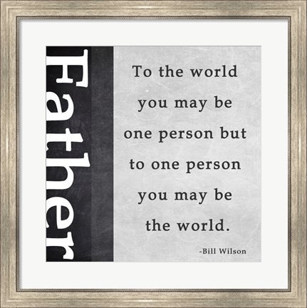 Framed You May Be the World Print