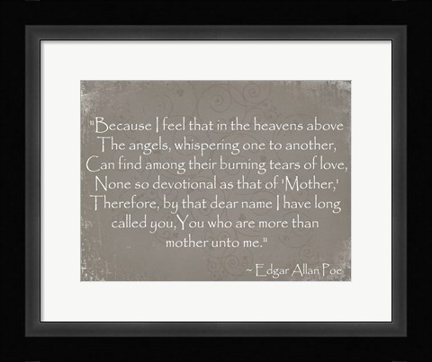 Framed More Than Mother, Edgar Allan Poe Print