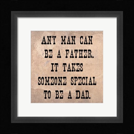 Framed Any Man Square Print