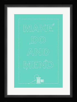Framed Make Do and Mend Print