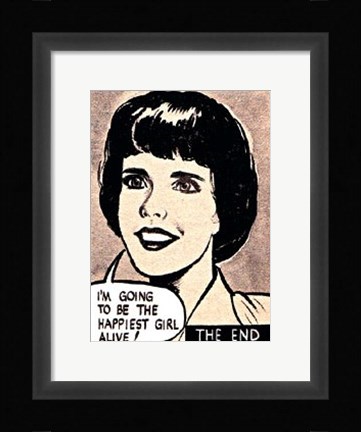 Framed I'm Going To Be The Happiest Girl Alive Print