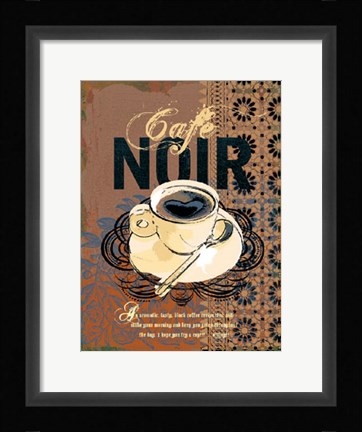 Framed Cafe Noir Print