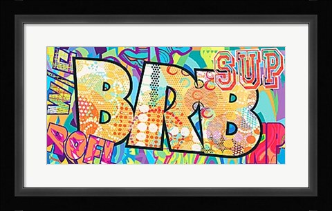 Framed BRB (Be Right Back) Print