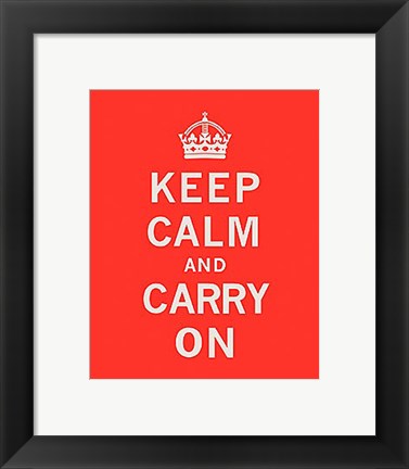 Framed Keep Calm And Carry On II Print