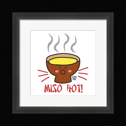 Framed Miso Hot! Print