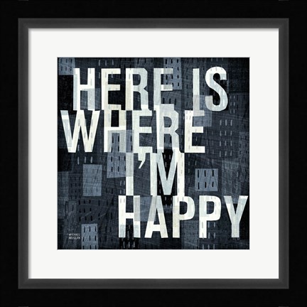 Framed Here is Where Print