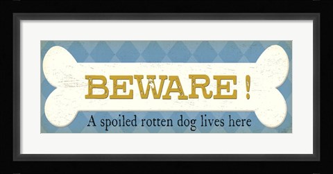 Framed Beware Print