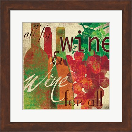 Framed Wine for All Print