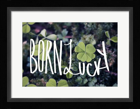 Framed Born Lucky Print