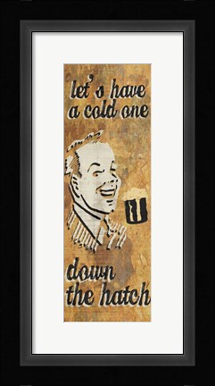 Framed Down the Hatch Print